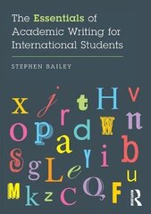 The Essentials of Academic Writing for International Students by Bailey, Stephen
