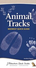 Animal Tracks Midwest Quick Guide