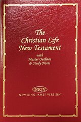 NKJV, Christian Life New Testament, Leathersoft, Burgundy