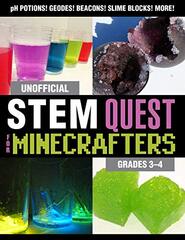 Unofficial STEM Quest for Minecrafters: Grades 3–4
