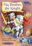 My Brother, the Knight