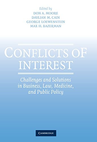 Conflicts of Interest: Challenges and Solutions in Business, Law, Medicine, and Public Policy