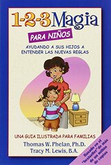 1-2-3 Magia para ninos / 1-2-3 Magic for Kids: Ayudando a Sus Hijos a Entender Las Nuevas Reglas / Helping Your Children Understand the New Rules