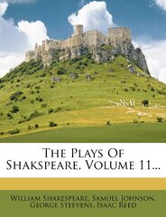 The Plays of Shakspeare, Volume 11...