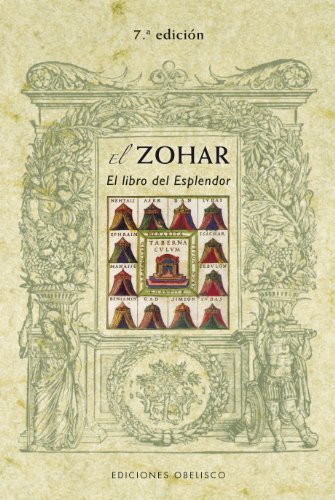 El Zohar / Zohar: El libro del Esplendor / the Book of Splendor