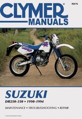 Clymer Suzuki DR250-350 90-94: Service, Repair, Maintenance / Softback