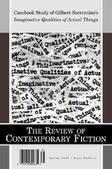 Review of Contemporary Fiction Spring 2003: Casebook Study of Imaginative Qualities of Actual Things by Not Available (NA)