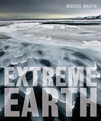 Extreme Earth by Martin, Michael