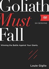 Goliath Must Fall Video: Winning the Battle Against Your Giants, Six Sessions