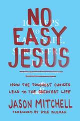 No Easy Jesus